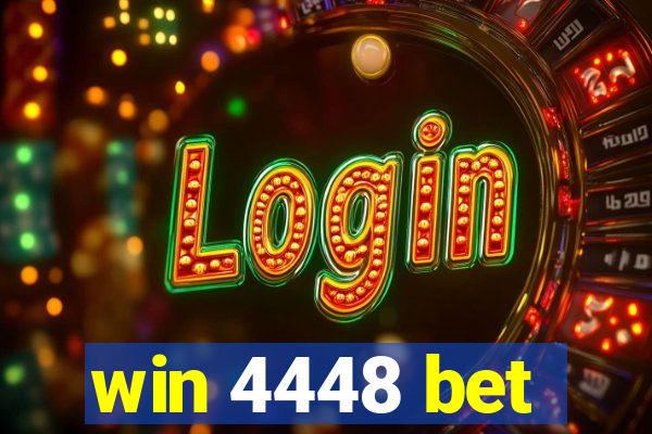 win 4448 bet